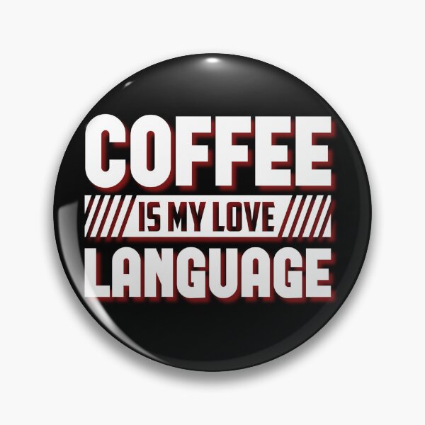 Item preview, Coffee is my love language designed and sold by Kuki-shop.
