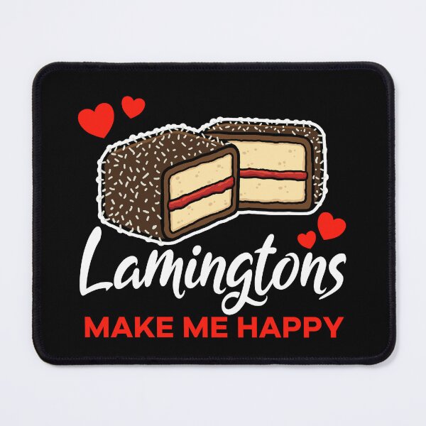 Item preview, Lamingtons make me happy saying designed and sold by jonmlam.