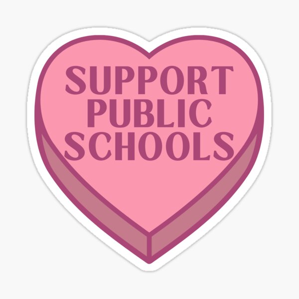 Item preview, Support Public Schools Conversation Heart designed and sold by ElemInTheMitten.