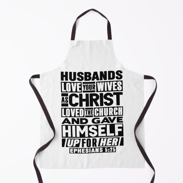 Item preview, Ephesians 5:25 Husbands Love Your Wives As Christ Loved The Church designed and sold by plushism.