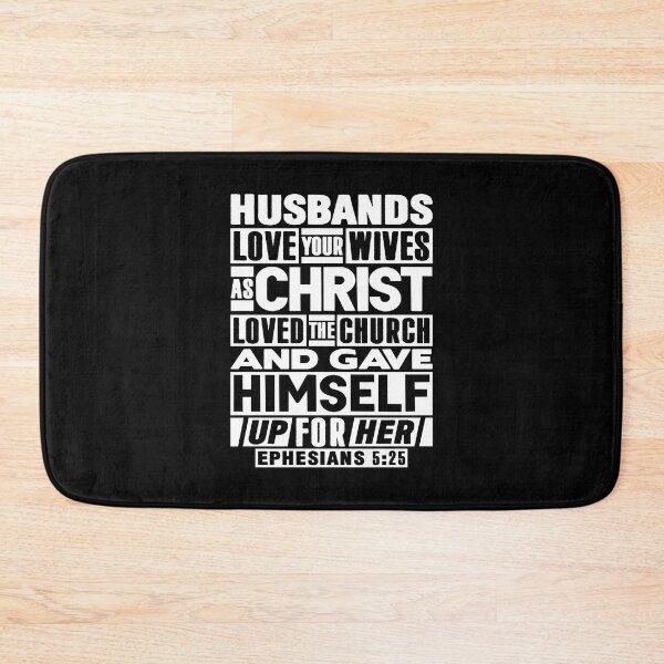 Item preview, Ephesians 5:25 Husbands Love Your Wives As Christ Loved The Church designed and sold by plushism.