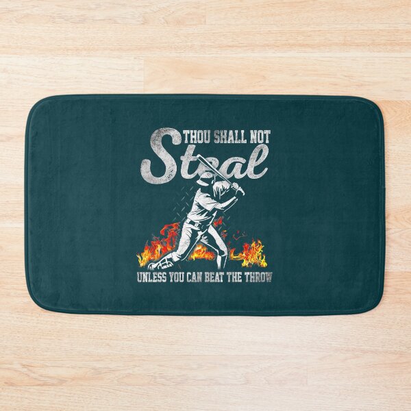 Item preview, Thou Shall Not Steal Unless You Can Beat The Throw Baseball designed and sold by AstorgaKayzlee.