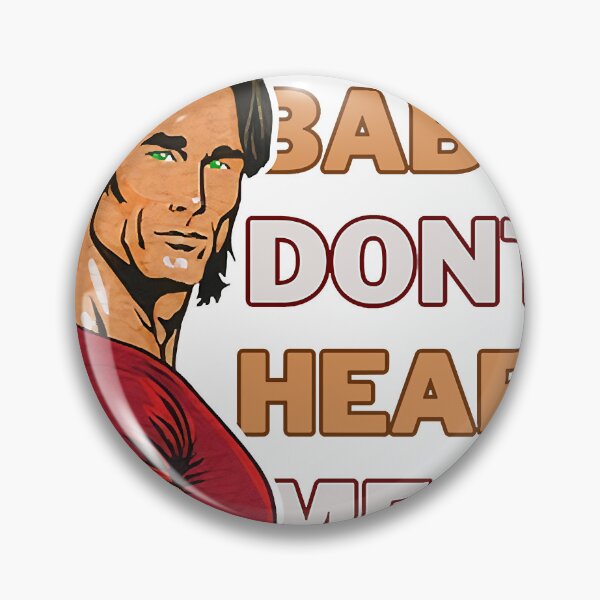 Item preview, Baby Don_t Hearn Me Meme Premium designed and sold by heckcarminas.