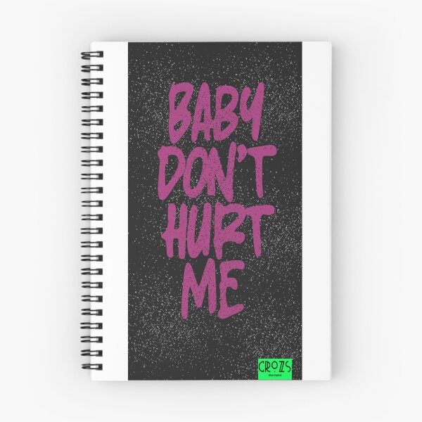 Item preview, Baby Don_t Hurt Me   designed and sold by heckcarminas.