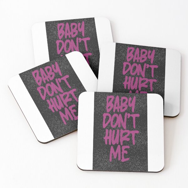 Item preview, Baby Don_t Hurt Me   designed and sold by heckcarminas.