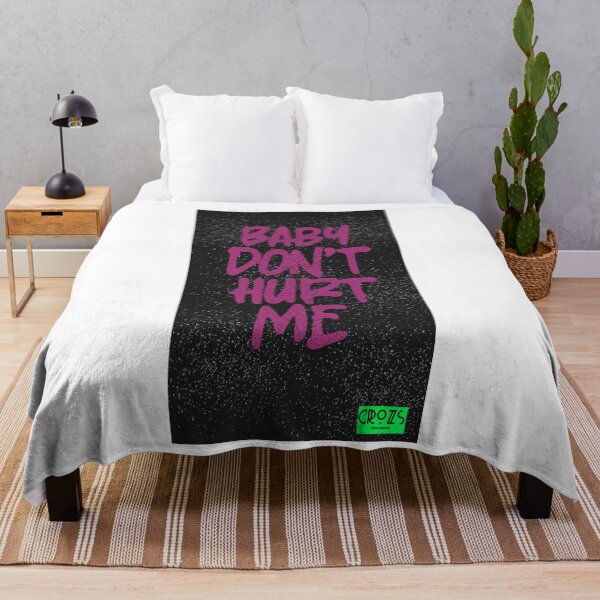 Item preview, Baby Don_t Hurt Me designed and sold by heckcarminas.