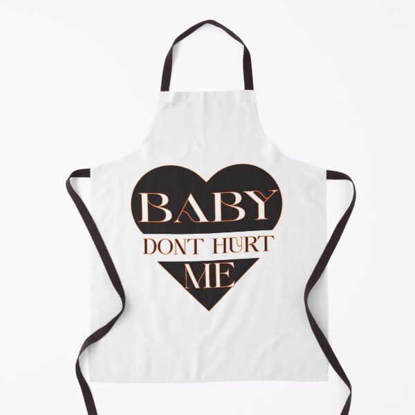 Item preview, baby don_t hurt me designed and sold by heckcarminas.