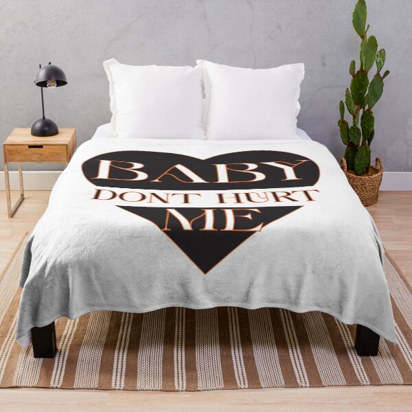 Item preview, baby don_t hurt me designed and sold by heckcarminas.