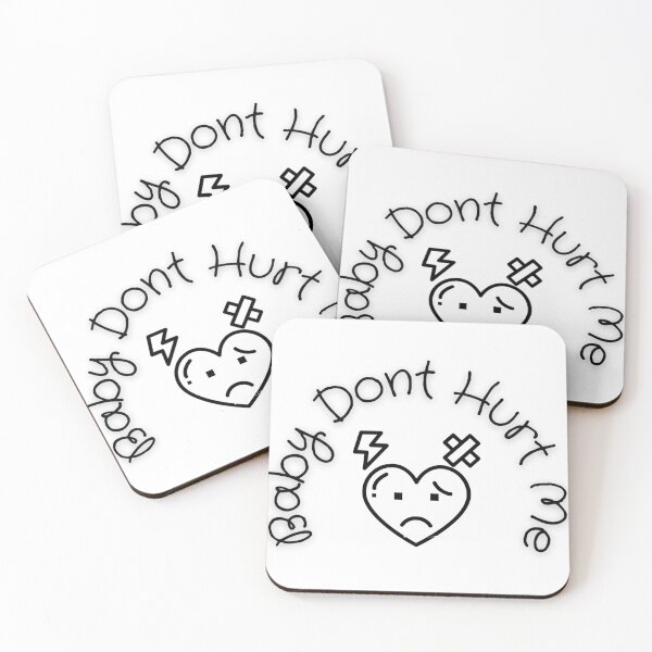 Item preview, Baby Dont Hurt Me - what is love designed and sold by heckcarminas.