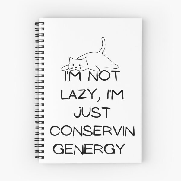 Item preview, I'm not lazy, I'm just conserving energy  designed and sold by Adilessayeh.