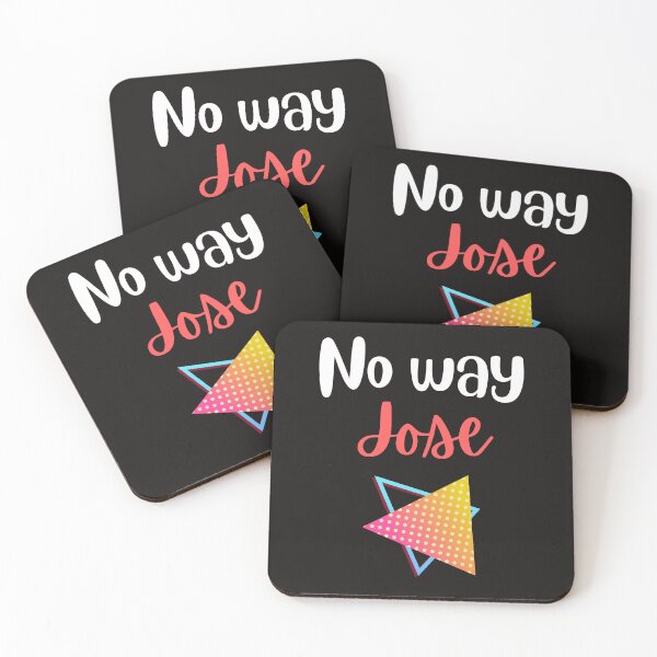 Item preview, No Way Jose Design designed and sold by JAMTEESHOP.