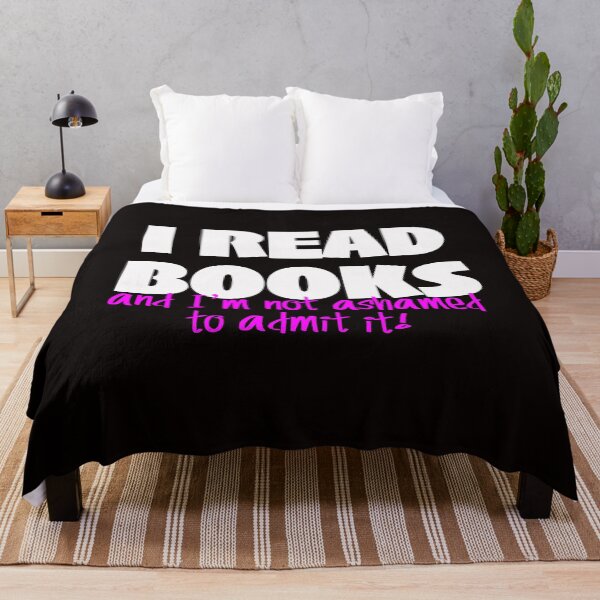 Item preview, I READ BOOKS! and I'm not ashamed! designed and sold by jimbairn.