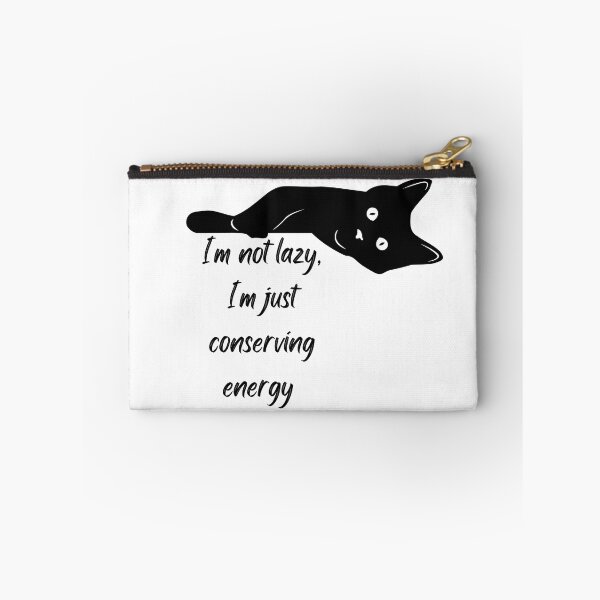 Item preview, I'm not lazy, I'm just conserving energy  designed and sold by Adilessayeh.