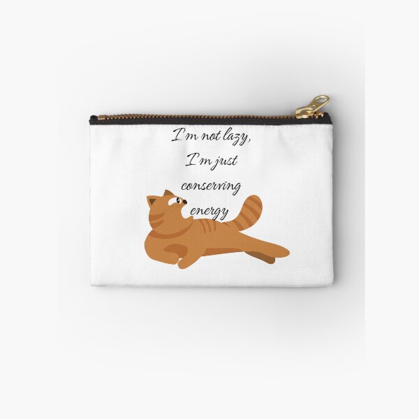 Item preview, I'm not lazy, I'm just conserving energy  designed and sold by Adilessayeh.