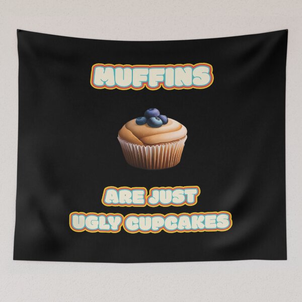 Item preview, Muffins Are Just Ugly Cupcakes Blueberry Muffin Funny Baking Quote Ver7 designed and sold by thecatcouch.