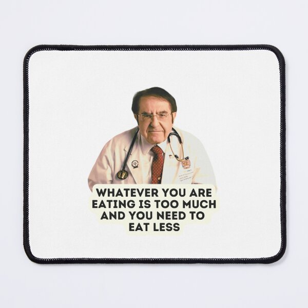 Item preview, Dr Now You Need To Eat Less, Original Willow Days designed and sold by avit1.