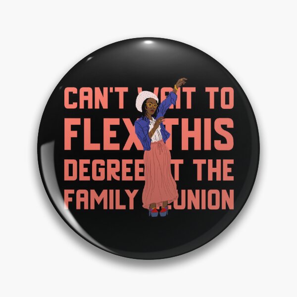 Item preview, Can’t Wait To Flex This Degree at the Family Reunion designed and sold by Winter--Flowers.
