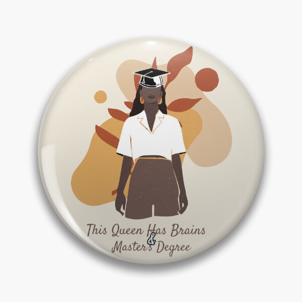 Item preview, This Queen Has Brains Black Master’s Degree Holder designed and sold by Winter--Flowers.