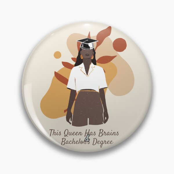 Item preview, This Queen Has Brains Black Bachelor’s Degree Holder designed and sold by Winter--Flowers.