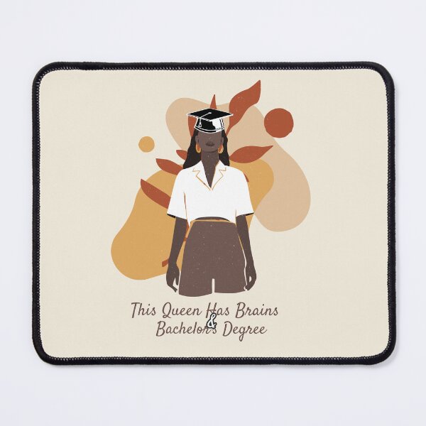 Item preview, This Queen Has Brains Black Bachelor’s Degree Holder designed and sold by Winter--Flowers.
