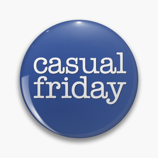 Item preview, Casual Friday designed and sold by s2ksilver.