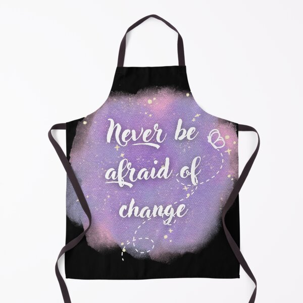 Item preview, Never be afraid of change designed and sold by QuotableCulture.
