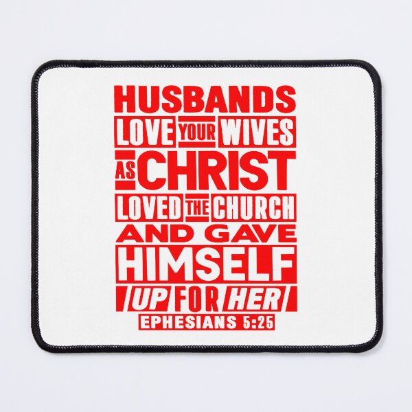 Item preview, Ephesians 5:25 Husbands Love Your Wives As Christ Loved The Church designed and sold by plushism.
