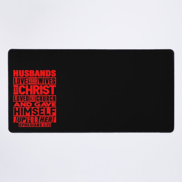 Item preview, Ephesians 5:25 Husbands Love Your Wives As Christ Loved The Church designed and sold by plushism.