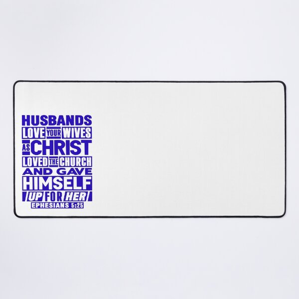 Item preview, Ephesians 5:25 Husbands Love Your Wives As Christ Loved The Church designed and sold by plushism.
