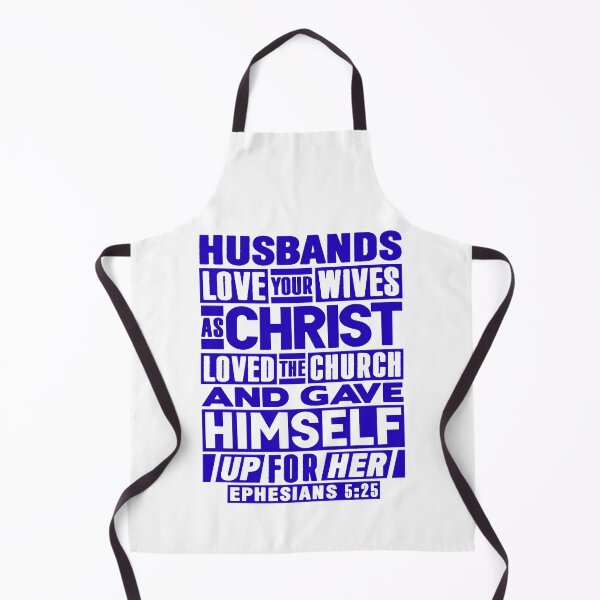 Item preview, Ephesians 5:25 Husbands Love Your Wives As Christ Loved The Church designed and sold by plushism.