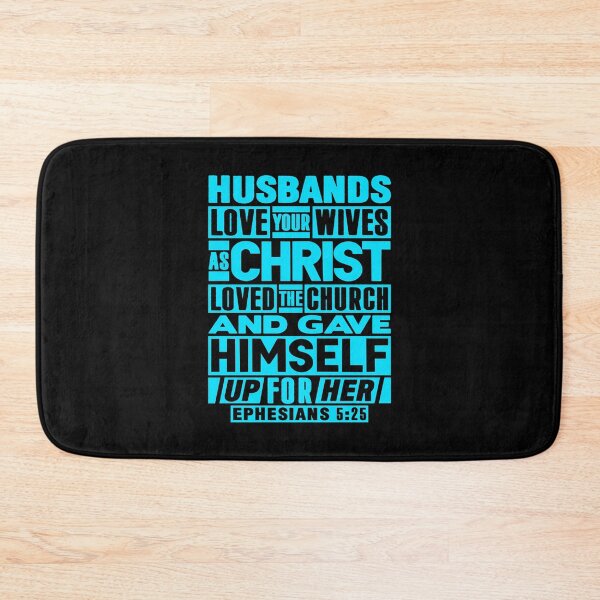 Item preview, Ephesians 5:25 Husbands Love Your Wives As Christ Loved The Church designed and sold by plushism.