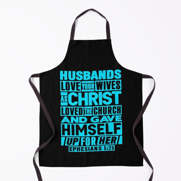 Item preview, Ephesians 5:25 Husbands Love Your Wives As Christ Loved The Church designed and sold by plushism.