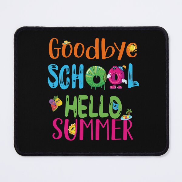 Item preview, Good Bye School Hello Summer designed and sold by PODgraphics.