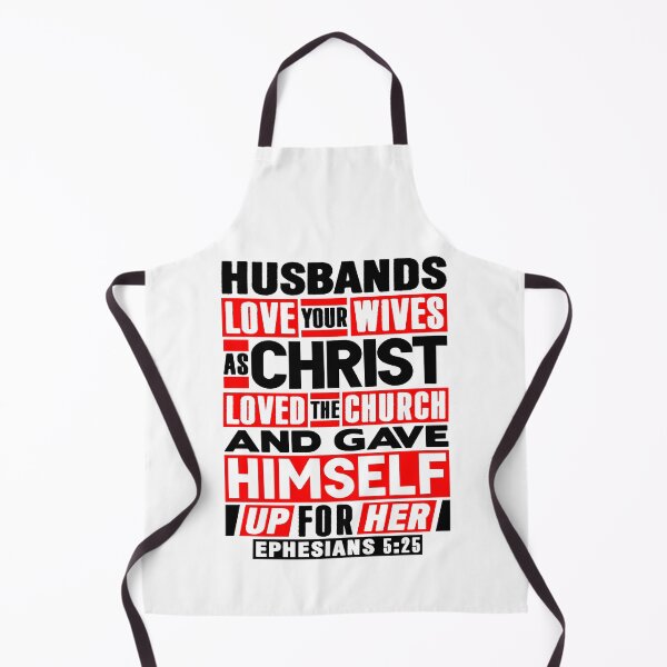 Item preview, Ephesians 5:25 Husbands Love Your Wives As Christ Loved The Church designed and sold by plushism.