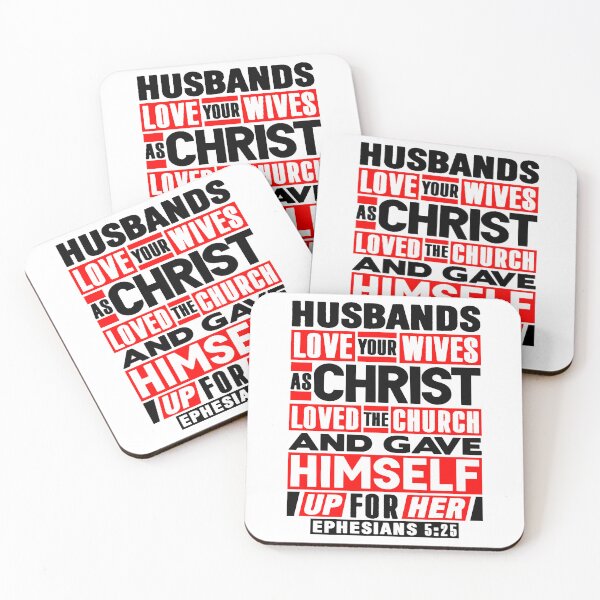 Item preview, Ephesians 5:25 Husbands Love Your Wives As Christ Loved The Church designed and sold by plushism.