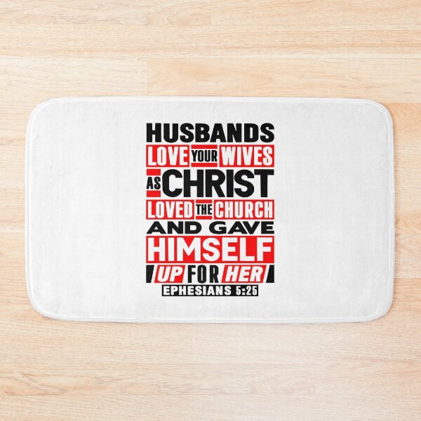 Item preview, Ephesians 5:25 Husbands Love Your Wives As Christ Loved The Church designed and sold by plushism.