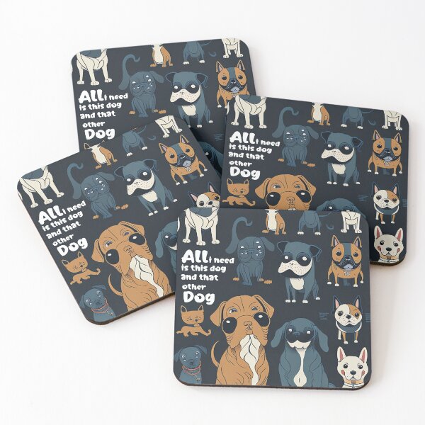 Item preview, All i need is this dog and that other dog: Discover the Canine Connection, Smiles Galore designed and sold by Paolospresent.