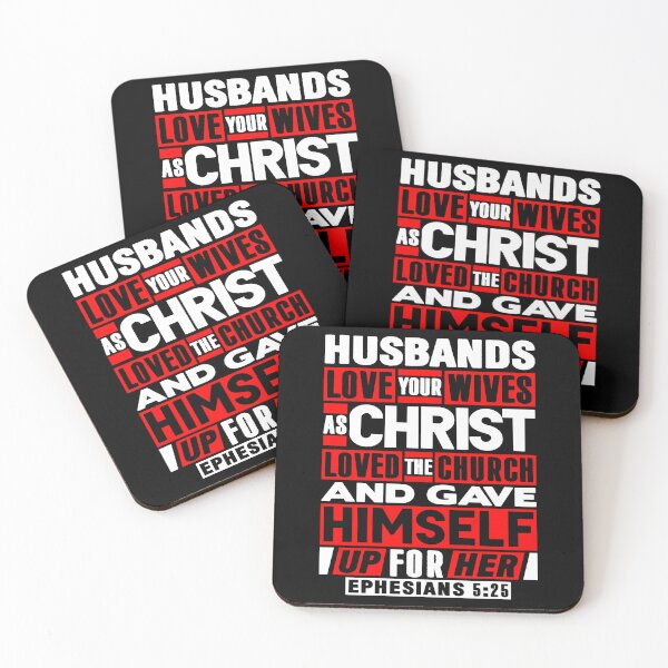 Item preview, Ephesians 5:25 Husbands Love Your Wives As Christ Loved The Church designed and sold by plushism.