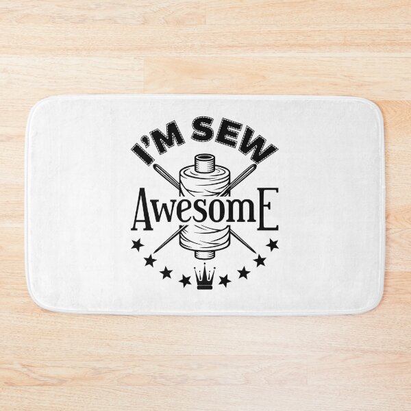 Item preview, I'm Sew Awesome designed and sold by jaygo.