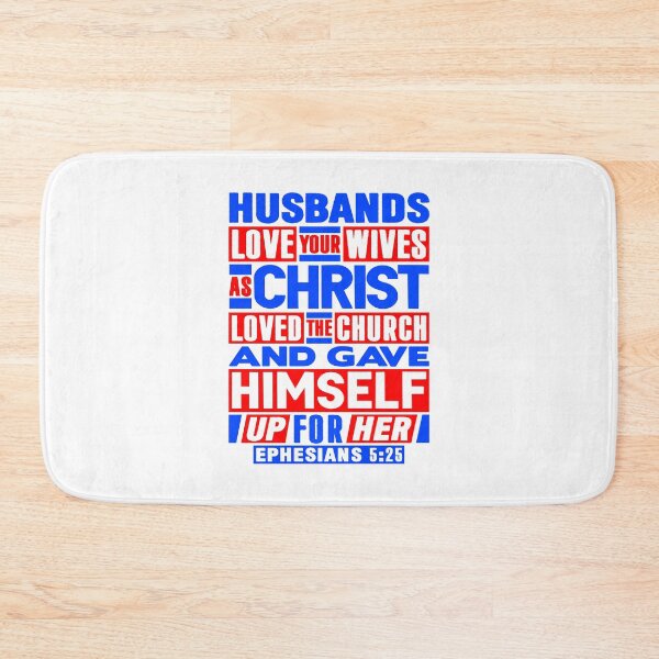 Item preview, Ephesians 5:25 Husbands Love Your Wives As Christ Loved The Church designed and sold by plushism.