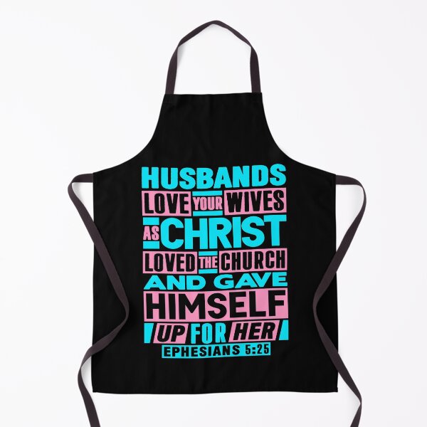 Item preview, Ephesians 5:25 Husbands Love Your Wives As Christ Loved The Church designed and sold by plushism.