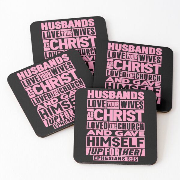 Item preview, Ephesians 5:25 Husbands Love Your Wives As Christ Loved The Church designed and sold by plushism.