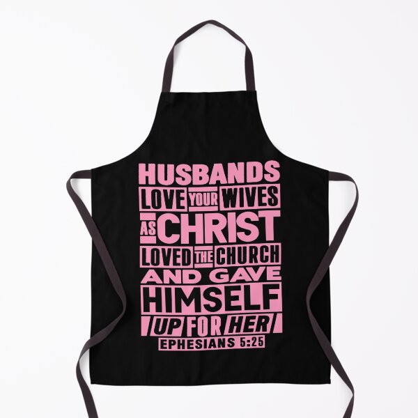Item preview, Ephesians 5:25 Husbands Love Your Wives As Christ Loved The Church designed and sold by plushism.