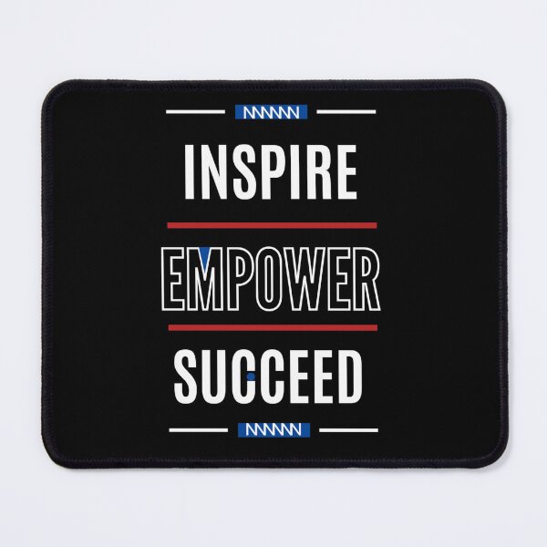Item preview, Inspire, Empower, Succeed designed and sold by stylestamp .0.