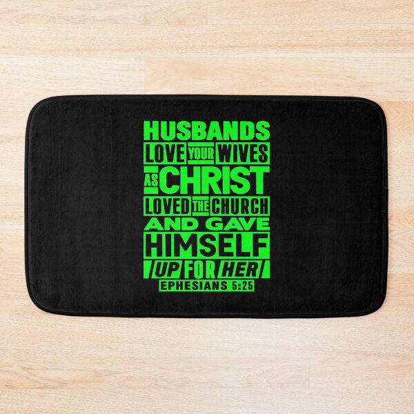 Item preview, Ephesians 5:25 Husbands Love Your Wives As Christ Loved The Church designed and sold by plushism.