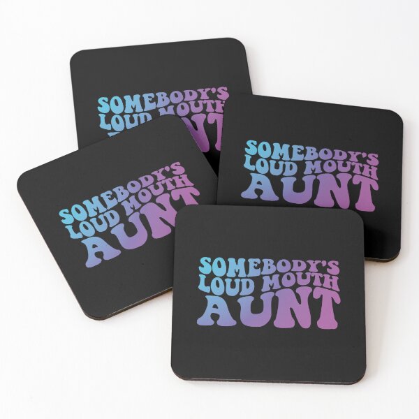 Item preview, Somebody's loud mouth aunt Funny Groovy Aunt Saying Auntie  designed and sold by MotivaChic.