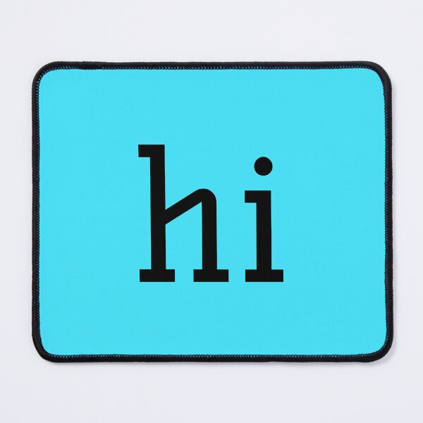 Item preview, Hi designed and sold by Ramona-Gliga.