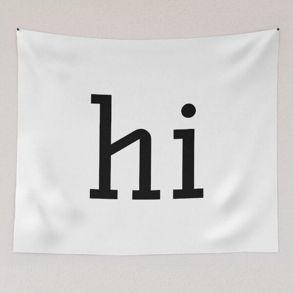 Item preview, Hi designed and sold by Ramona-Gliga.