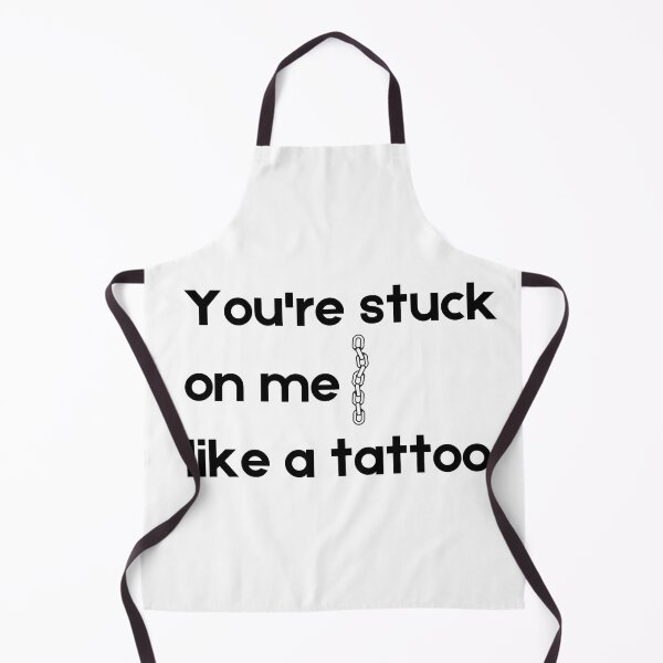 Item preview, You're stuck on me like a tattoo designed and sold by MyStickeroonies.