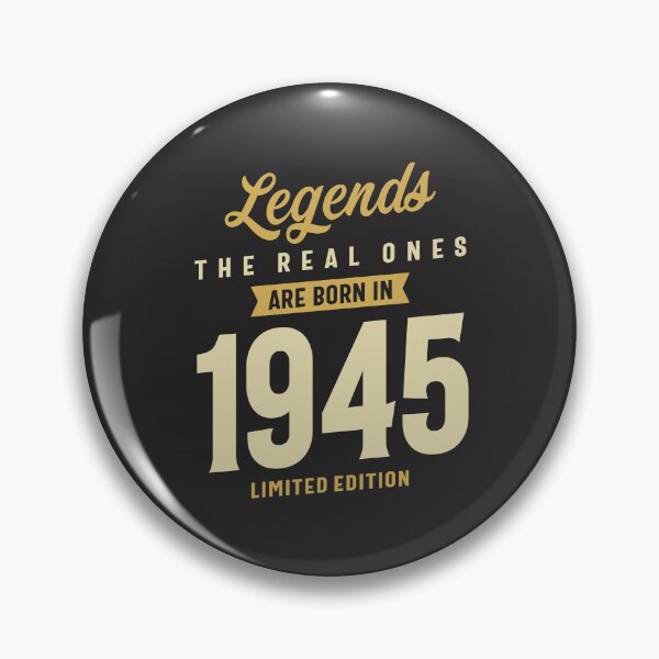 Item preview, Legends Born in 1945 The Real Ones Turn 78! designed and sold by cidolopez.